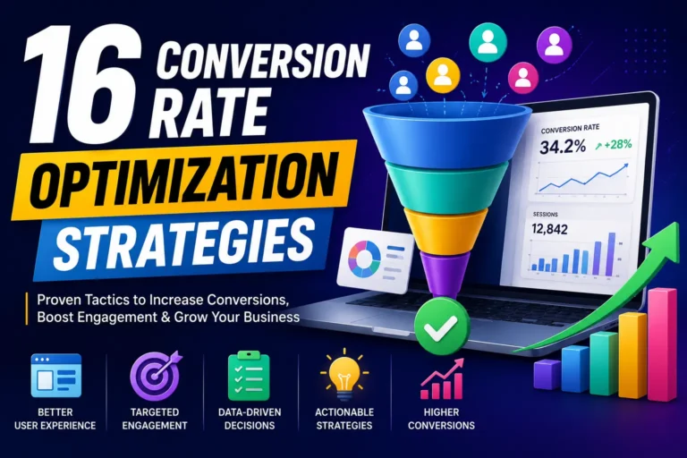 16 Conversion Rate Optimisation Strategies You Need to Know in 2026